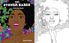Load image into Gallery viewer, The Stoner Babes Coloring Book by Katie Guinn
